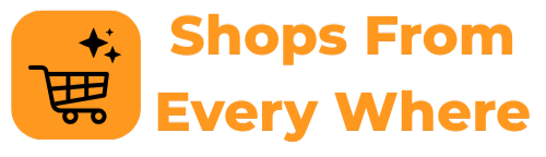 Shops From Every Where